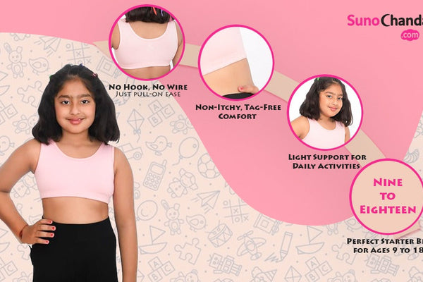 Suno Chanda Teen & Kids Innerwear - Training Bra for Girls 8-18